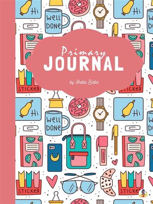 cover image of Primary Journal Grades K-2 for Girls (Printable Version)